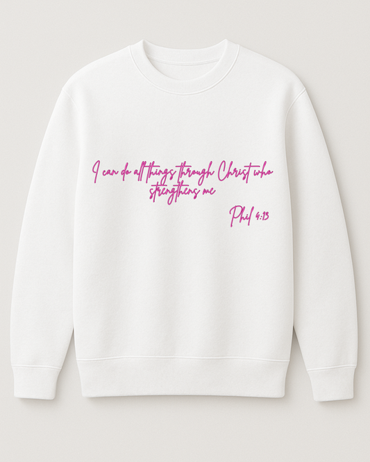 Sweater Fleece (Phil 4:13) **Pre-Order**